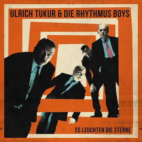 Ulrich Tukur & Die Rhythmus Boys - Es leuchten die Sterne (2024)