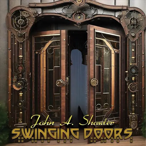 John A. Showler - Swinging Doors (2024)