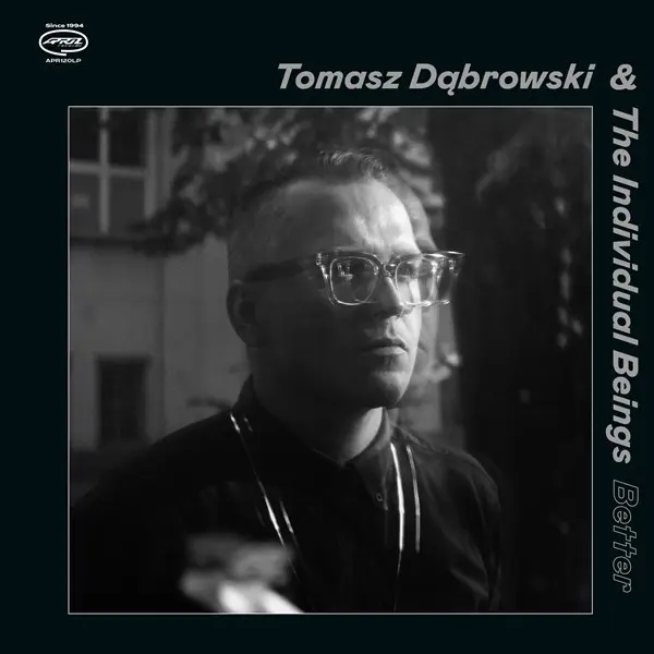 Tomasz Dąbrowski - Better (2024)