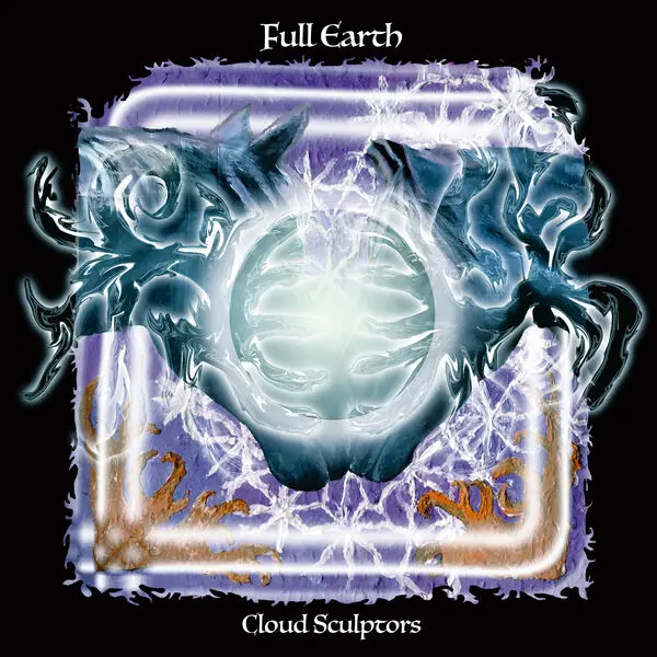 Full Earth - Cloud Sculptors (2024)