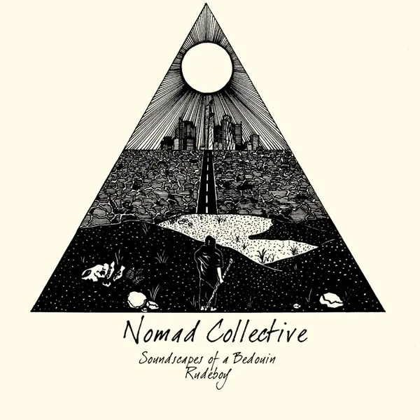 Nomad Collective - Soundscapes of a Bedouin Rudeboy (2024)