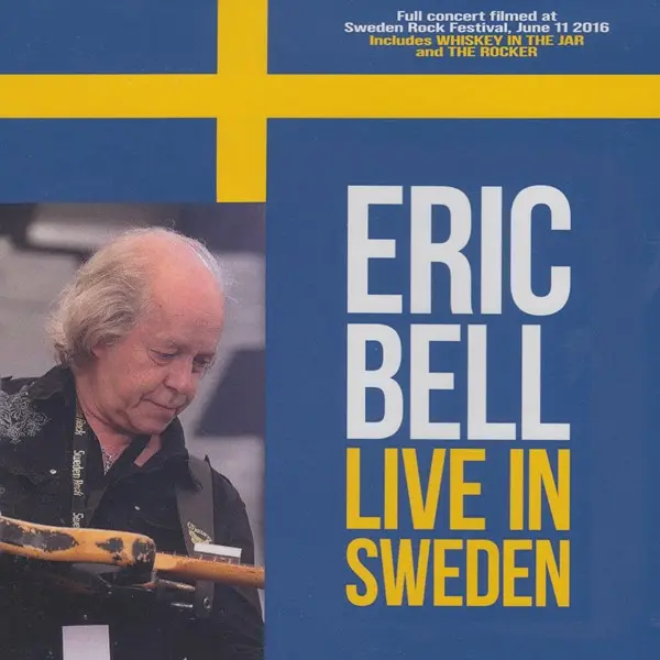 Eric Bell - Live In Sweden (2024)