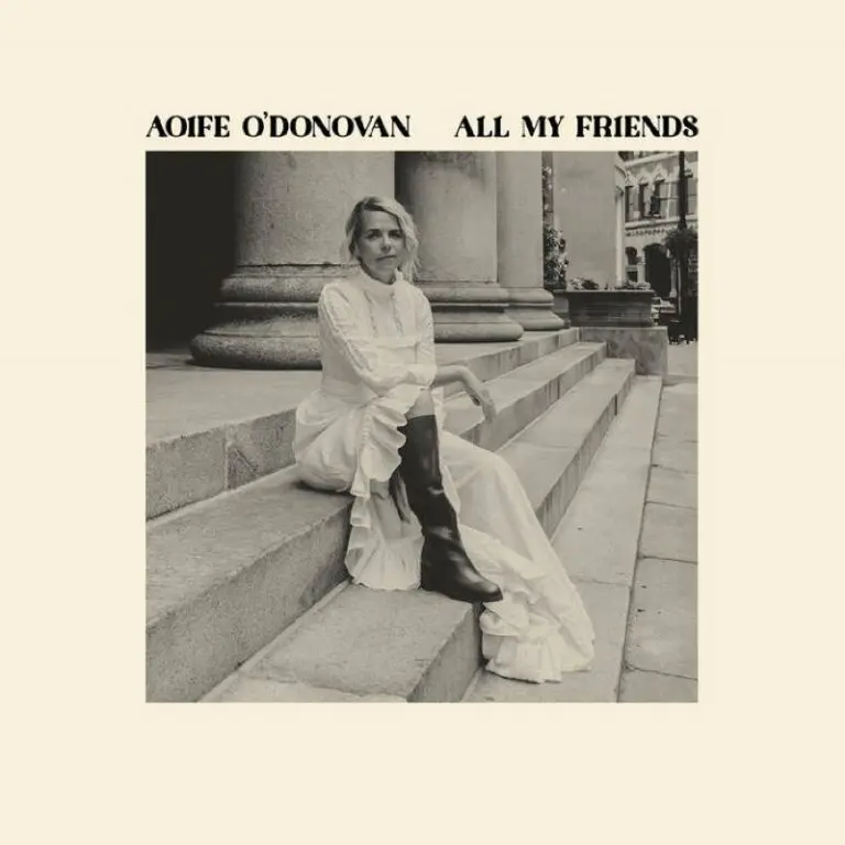 Aoife O'Donovan - All My Friends (2024)