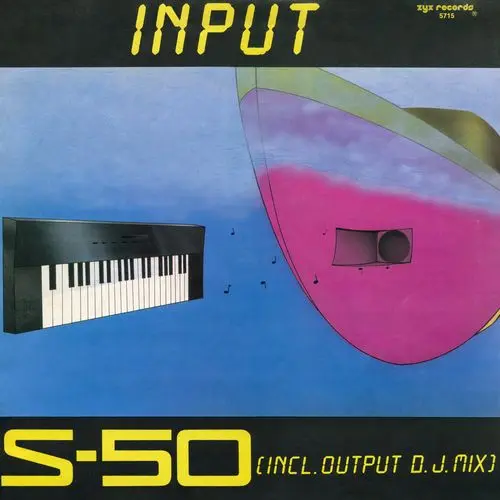 S-50 - Input (12'' Maxi-Single) (1987)