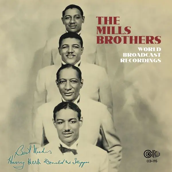 The Mills Brothers - World Broadcast Recordings (2024)