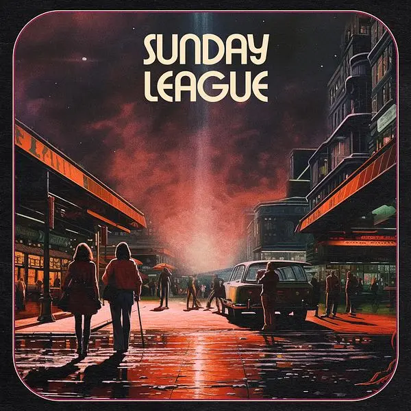 Sunday League - Sunday League (2024)