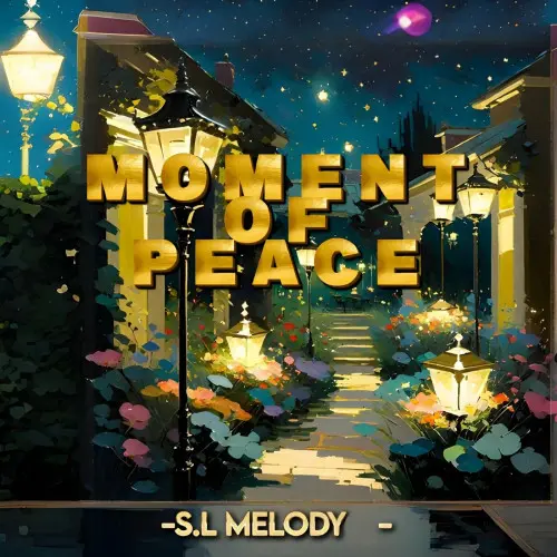 S.L Melody - Moment Of Peace (EP) (2024)