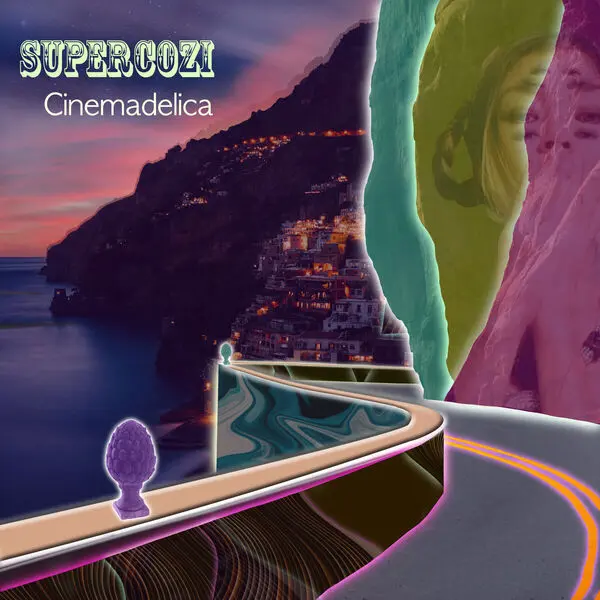 Supercozi - Cinemadelica (2024)