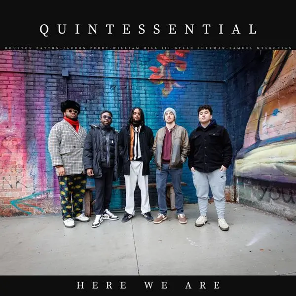 Quintessential - Here We Are (2024)