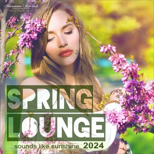 Spring Lounge 2024 - Sounds Like Sunshine (2024)