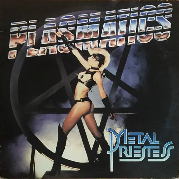 Plasmatics - Metal Priestess (1981)