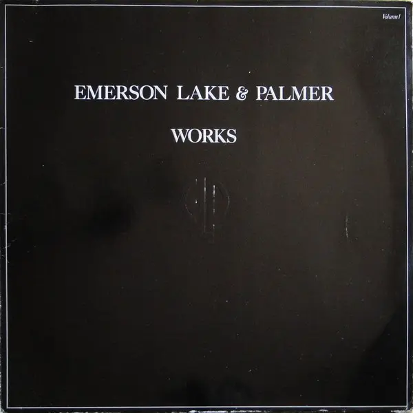 Emerson, Lake and Palmer - Works, Volume 1 (1977)