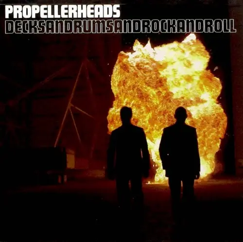 Propellerheads ‎– Decksandrumsandrockandroll (1998)