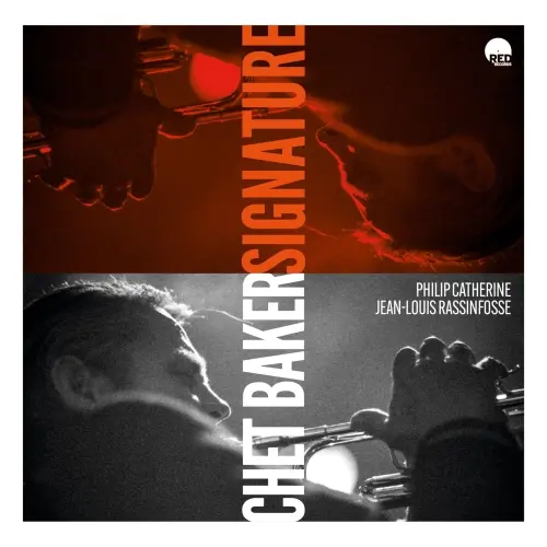 Chet Baker, Jean-Louis Rassinfosse, Philip Catherine - Signature (Remastered) (1985/2024)