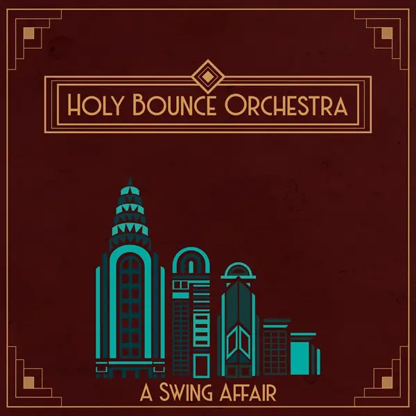 Holy Bounce Orchestra - A Swing Affair (2024)