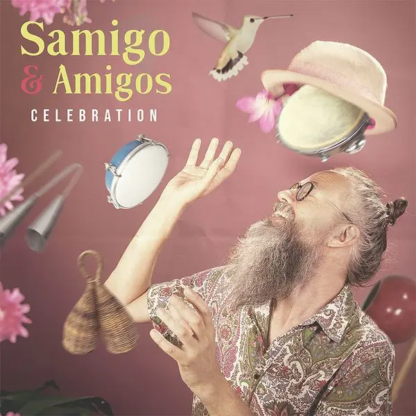 Samigo & Amigos - Celebration (2024)