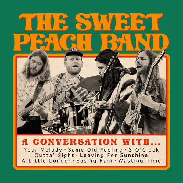 The Sweet Peach Band - A Conversation With... (2024)