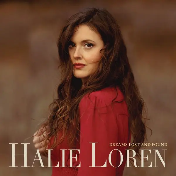 Halie Loren - Dreams Lost and Found (2024)
