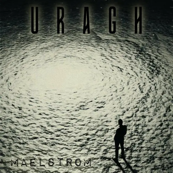 Uragh - Maelstrom (2024)