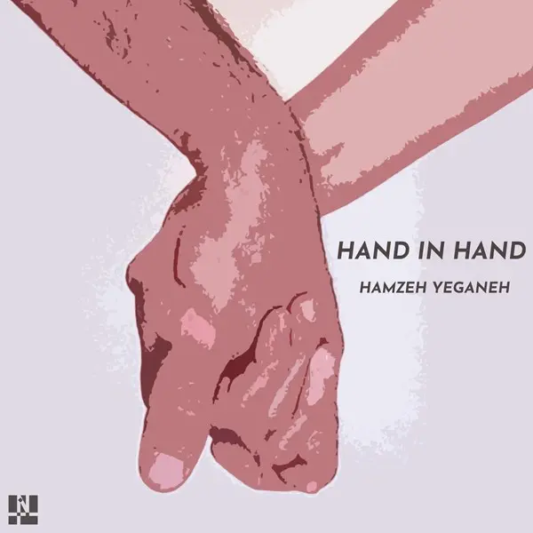 Hamzeh Yeganeh - Hand In Hand (2024)