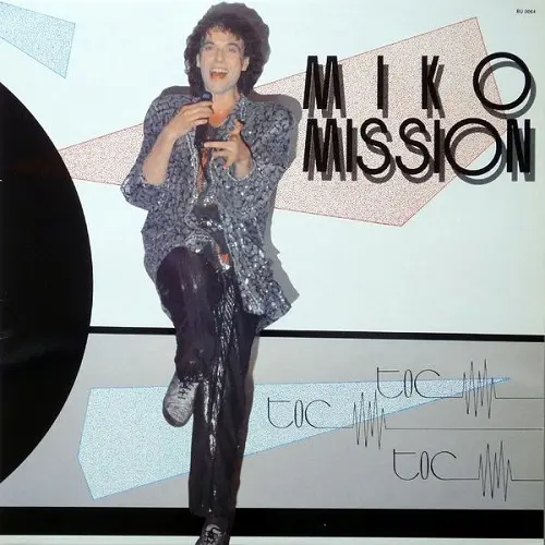 Miko Mission - Toc Toc Toc (1987)
