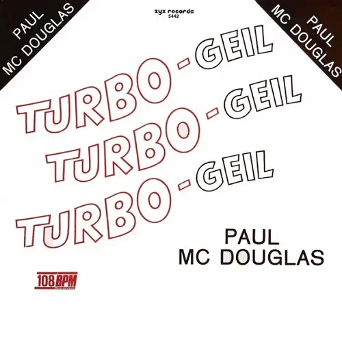 Paul Mc Douglas - Turbo-Geil (1986)