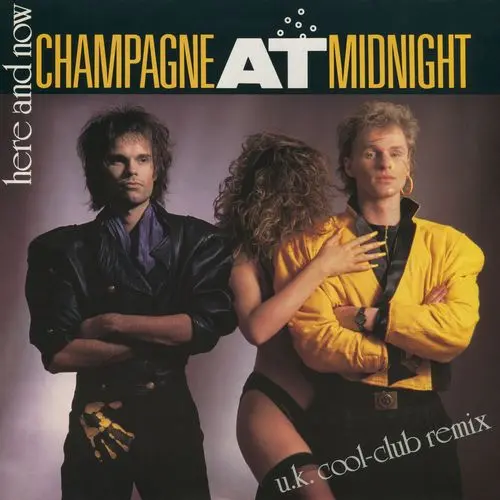 Champagne At Midnight - Here And Now (U.K. Cool-Club Remix) (12'' Maxi-Single) (1989)