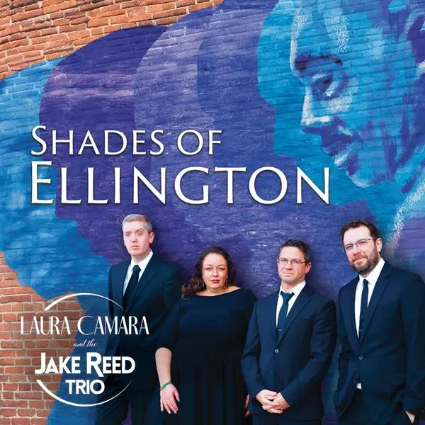 Laura Camara  & The Jake Reed Trio - Shades of Ellington (2024)