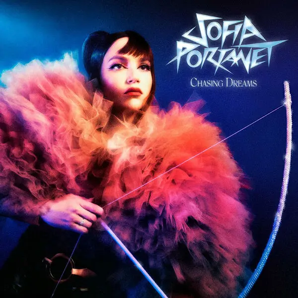 Sofia Portanet - Chasing Dreams (2024)