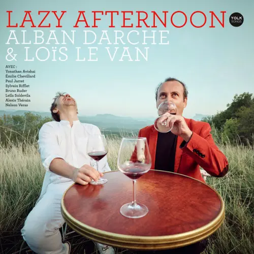 Alban Darche, Loïs Le Van - Lazy Afternoon (2024)