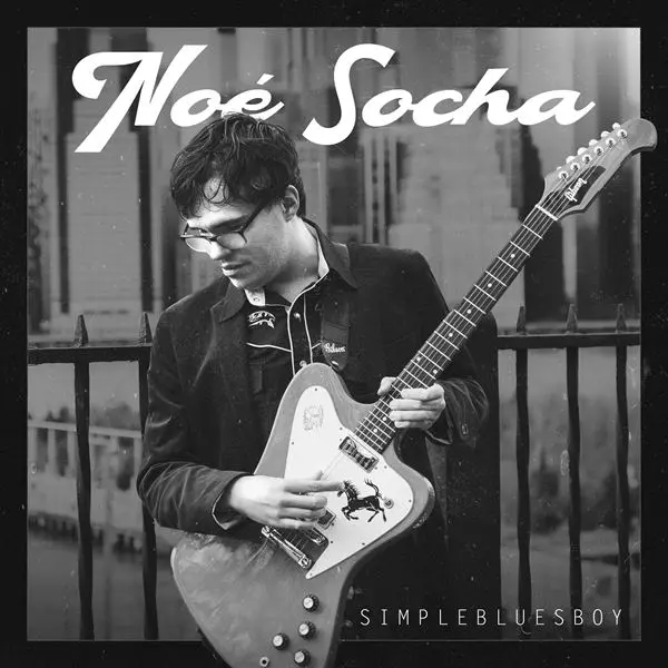 Noe Socha - Simplebluesboy (2024)