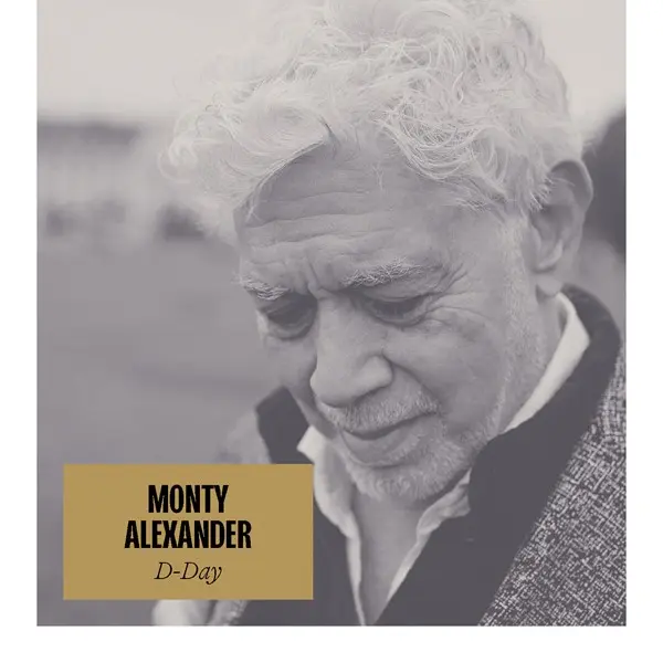 Monty Alexander - D Day (2024)