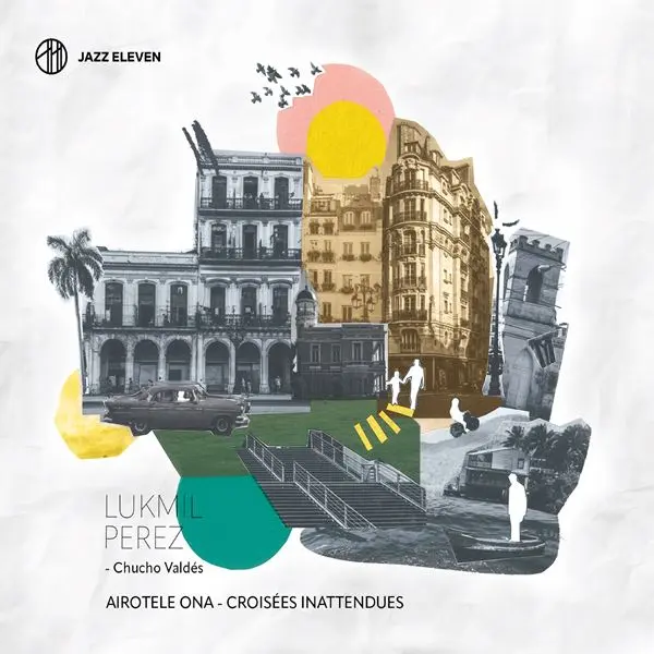 Lukmil Perez - Airotele Ona - Croisées inattendues (2024)