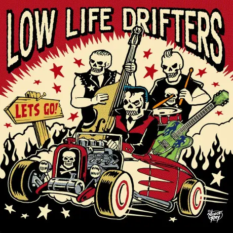 Low Life Drifters - Lets Go (2024)