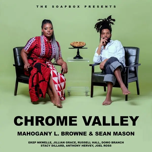 Mahogany L. Browne & Sean Mason - Chrome Valley (2024)