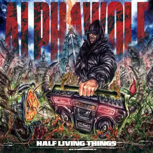 Alpha Wolf - Half Living Things (2024)