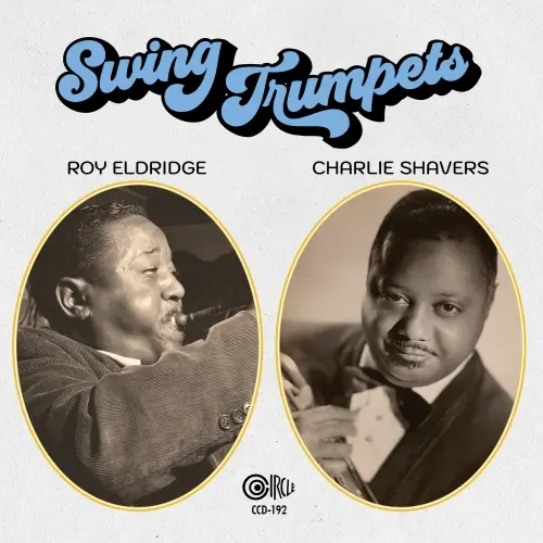 Roy Eldridge & Charlie Shavers - Swing Trumpets (Remastered) (1953/2024)