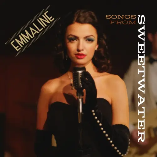 Emmaline - Songs From Sweetwater (The Motion Picture) (2023)