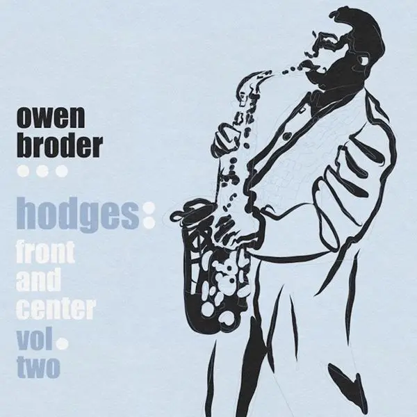 Owen Broder - Hodges: Front and Center  Vol. Two (2024)