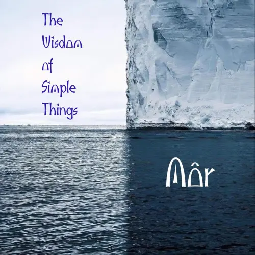 Môr - The Wisdom of Simple Things (2024)