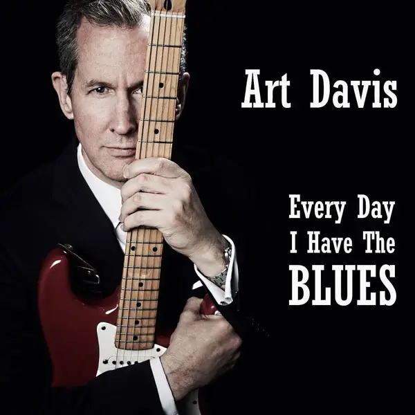 Art Davis - Every Day I Have The Blues (2024)