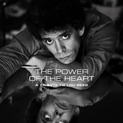 The Power of the Heart: A Tribute to Lou Reed (2024)