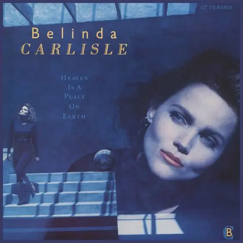 Belinda Carlisle - Heaven Is A Place On Earth (12'' Single) (1987)