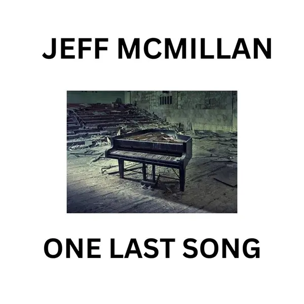 Jeff McMillan - One Last Song (2024)