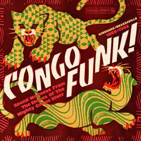 CONGO FUNK! Sound Madness From The Shores Of The Mighty Congo River (2024)