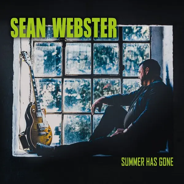 Sean Webster - Summer Has Gone (2024)