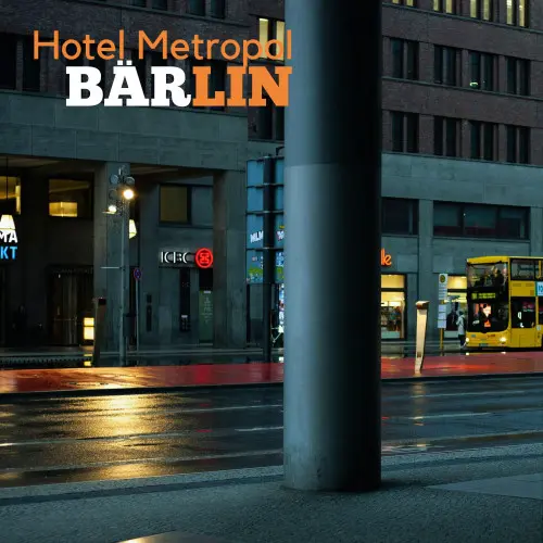 Hotel Metropol - BÄRLIN (2024)