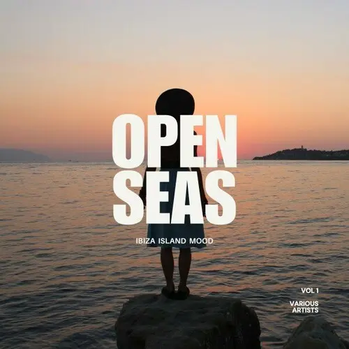 Open Seas (Ibiza Island Mood), Vol. 1 (2024)