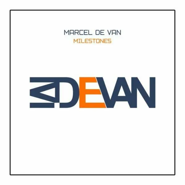 Marcel De Van - Milestones (2023)