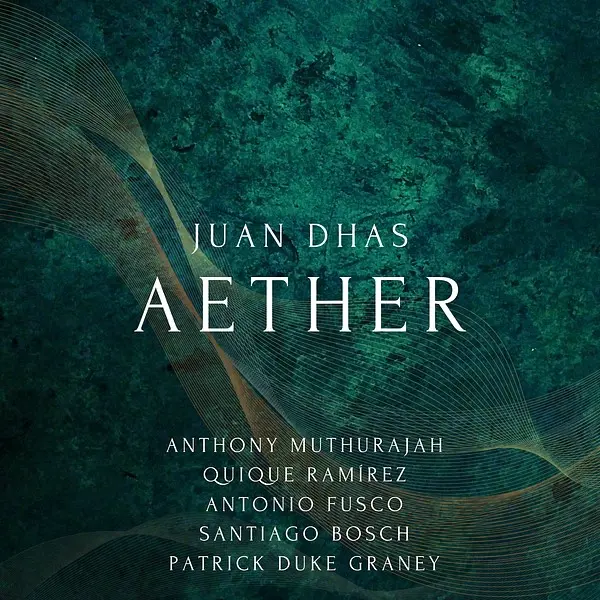 Juan Dhas - Aether (2024)